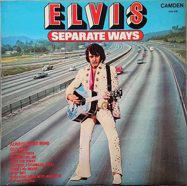 Elvis Presley - Separate Ways | Camden (CDS1118) Elvis Presley - Separate Ways | Camden (CDS1118)
