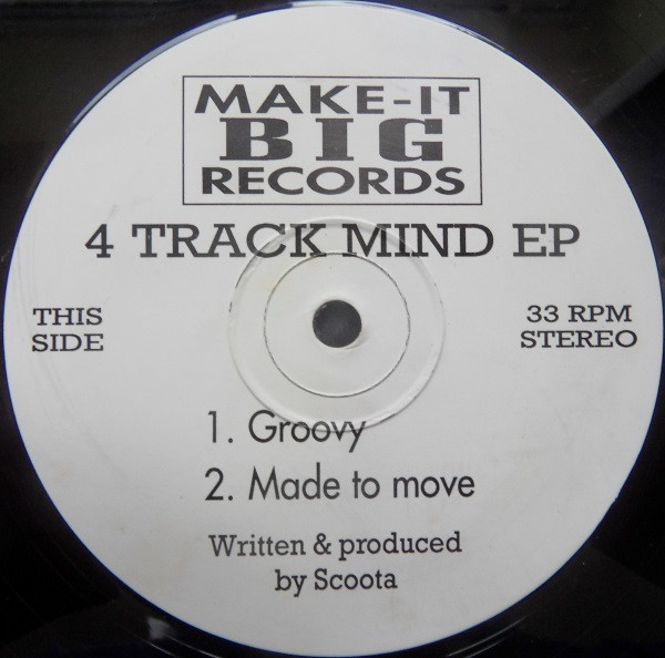 Scoota / Statik - 4 Track Mind EP | Make It Big Records (MB 001) - main