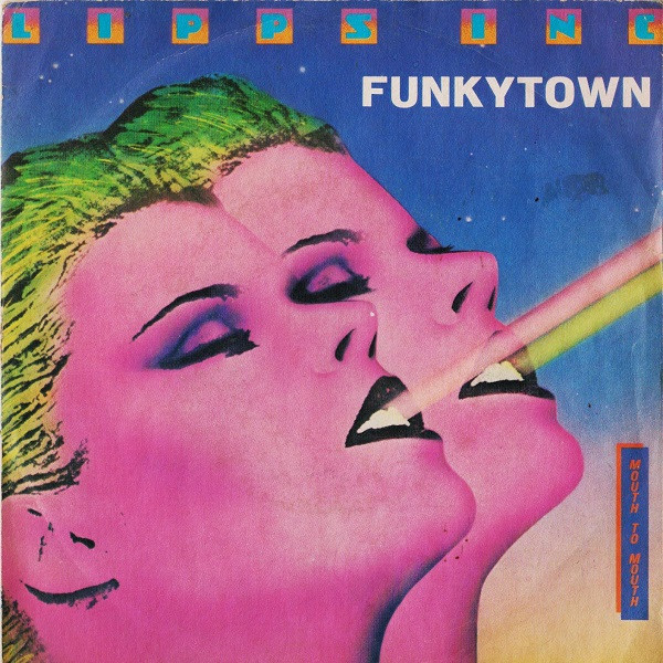 Lipps, Inc. - Funkytown | Casablanca (CA 533)