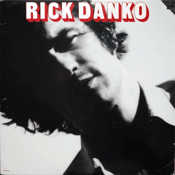 Rick Danko - Rick Danko | Arista (AB 4141)