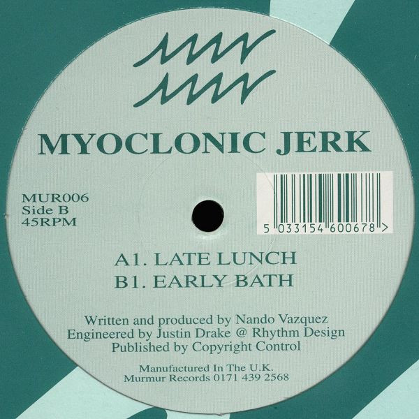 Myoclonic Jerk - Late Lunch / Early Bath | Murmur Records (MUR006)