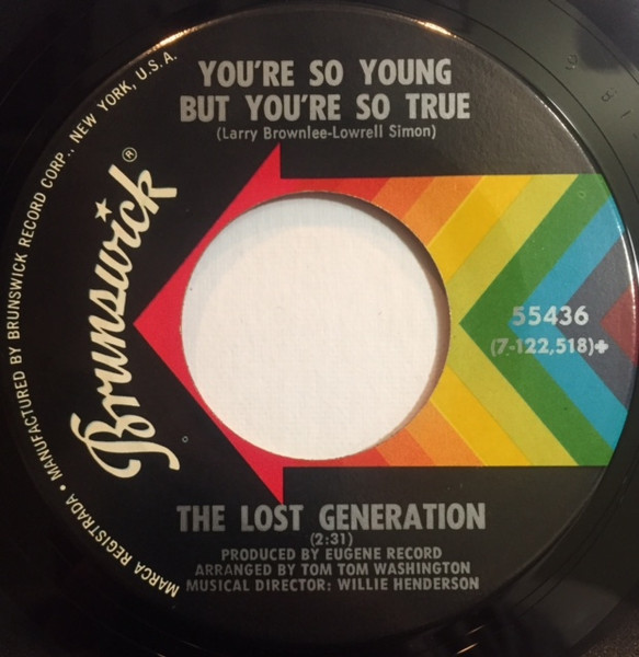 The Lost Generation - The Sly, Slick, And The Wicked / You're So Young But You're So True | Brunswick (55436) - 2 The Lost Generation - The Sly, Slick, And The Wicked / You're So Young But You're So True | Brunswick (55436) - 2