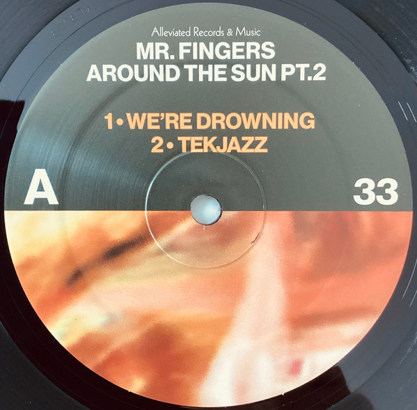 Mr. Fingers - Around The Sun Pt.2 | Alleviated Records (ML-9019) - 3