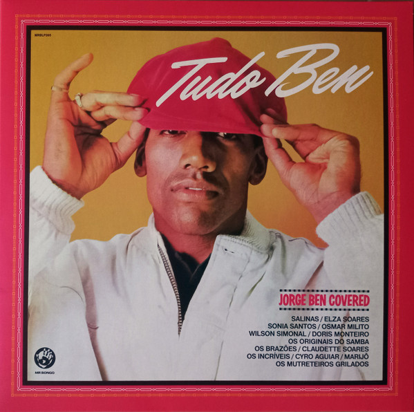 Various - Tudo Ben (Jorge Ben Covered) | Mr Bongo (MRBLP265)