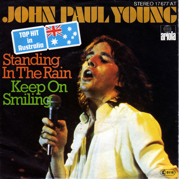 John Paul Young - Standing In The Rain / Keep On Smiling | Ariola (17 677 AT) John Paul Young - Standing In The Rain / Keep On Smiling | Ariola (17 677 AT)