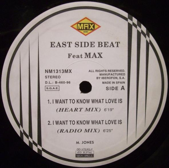 East Side Beat Feat. Max Cortina - I Want To Know What Love Is | Max Music (NM1313MX) - 4