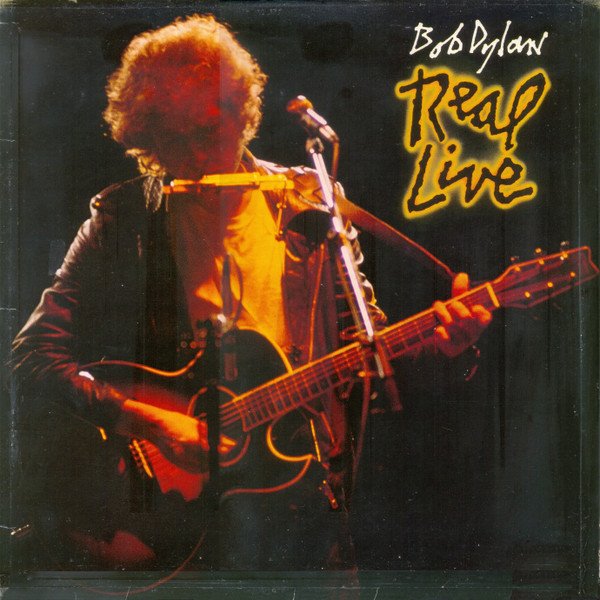 Bob Dylan - Real Live | CBS (S 26334) - main