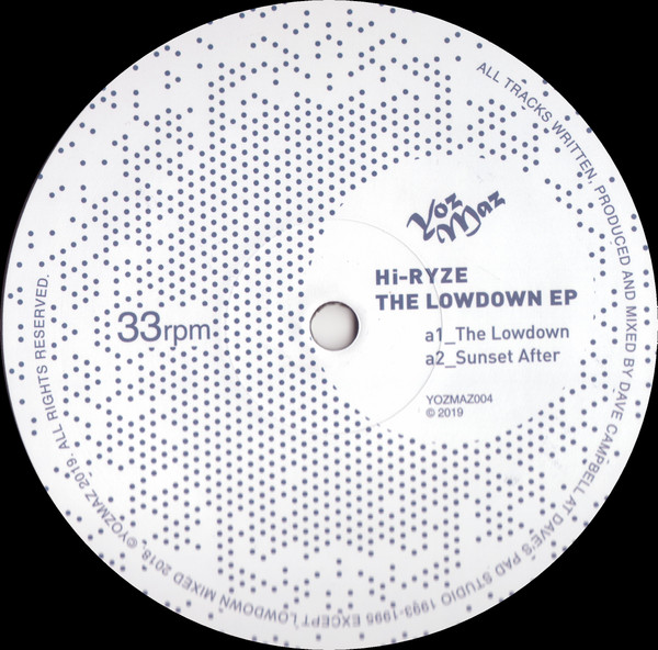 Hi-Ryze - The Lowdown EP | YozMaz (YOZMAZ004) - 2