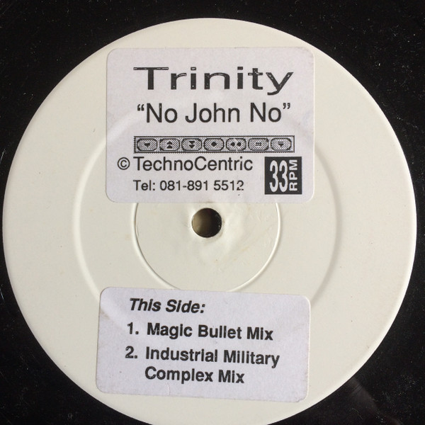 Trinity - No John No | Techno Centric (TEC 001) - main Trinity - No John No | Techno Centric (TEC 001) - main