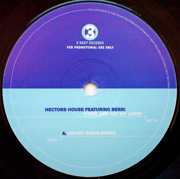 Hector's House Featuring BERRi - Come And Get My Lovin' | 3 Beat Records (3BTT39) - 2