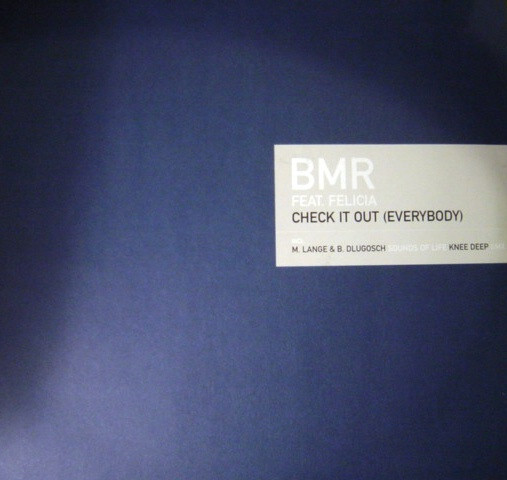 BMR Feat. Felicia - Check It Out (Everybody) | Peppermint Jam (006623-0 JAM)