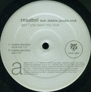 Rosabel Feat. Debbie Jacobs-Rock - Don't You Want My Love | Tommy Boy Silver Label (tb2110)