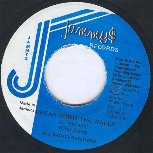 King Kong - Break Down The Walls | Jammy's Records (none)