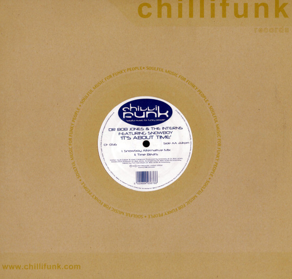 Dr. Bob Jones & The Interns Featuring Snowboy - It's About Time | Chillifunk Records (CF 056) - 4 Dr. Bob Jones & The Interns Featuring Snowboy - It's About Time | Chillifunk Records (CF 056) - 4