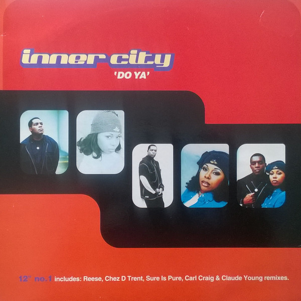 Inner City - Do Ya | 6 x 6 Records (SIXT107)