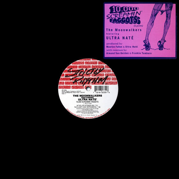 The Moonwalkers Featuring Ultra Naté - 10,000 Screamin' Faggots (A Poem) | Strictly Rhythm (SR12335) - main The Moonwalkers Featuring Ultra Naté - 10,000 Screamin' Faggots (A Poem) | Strictly Rhythm (SR12335) - main