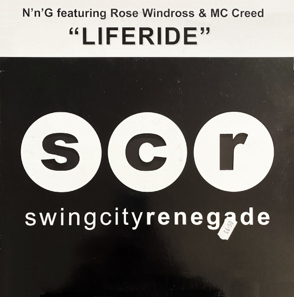 N'n'G Featuring Rose Windross & MC Creed - Liferide | Swing City Renegade (REN1001)