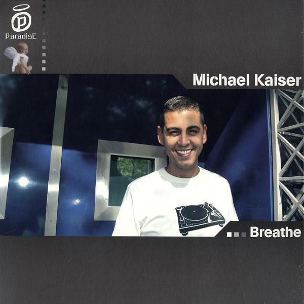 Michael Kaiser - Breathe | Paradise Records (P037)