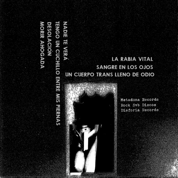 Traidora - Un Cuerpo Trans Lleno De Odio | Metadona Records (Met.35) - 2
