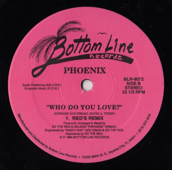 Phoenix - Who Do You Love? | Bottom Line Records (BLR-9072) - 2