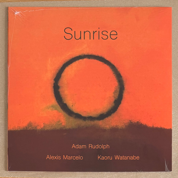 Adam Rudolph , Alex Marcelo , Kaoru Watanabe - Sunrise | Meta Records (Meta 032LP)