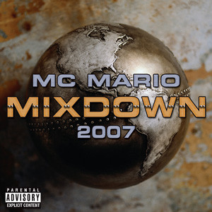MC Mario - Mixdown 2007 | Sony BMG Music Entertainment (82876 89111 2)