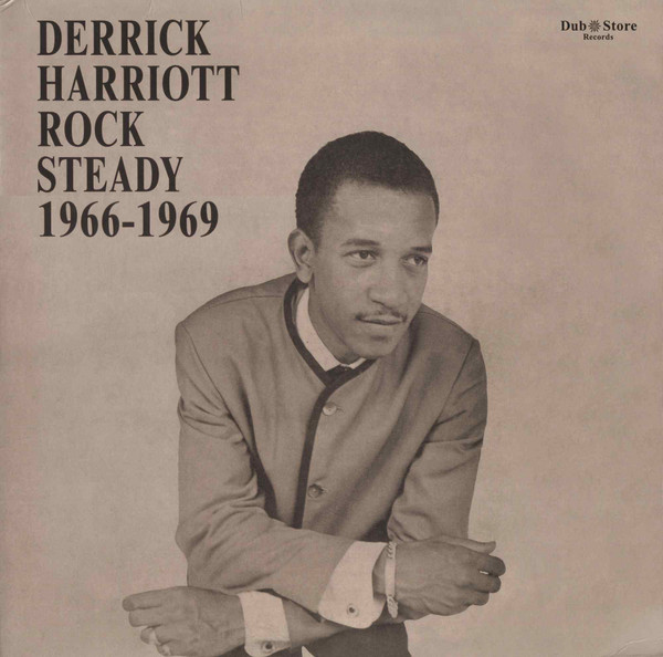 Various - Derrick Harriott Rock Steady 1966-1969 | Dub Store Records (DSR LP 008)