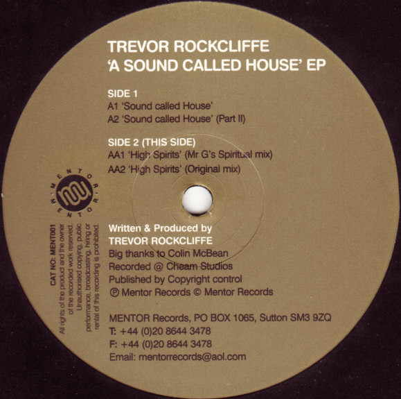 Trevor Rockcliffe - A Sound Called House EP | Mentor (MENT001)