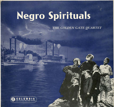 The Golden Gate Quartet - Negro Spirituals | Columbia (33CSX 9) The Golden Gate Quartet - Negro Spirituals | Columbia (33CSX 9)