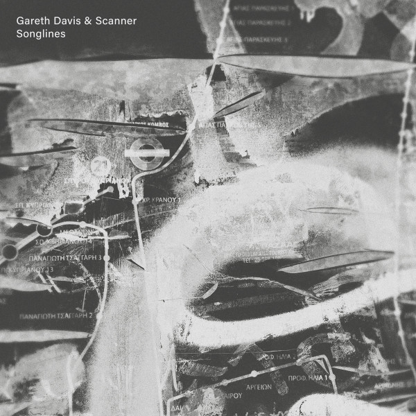 Gareth Davis & Scanner - Songlines | Moving Furniture Records (MFR119)
