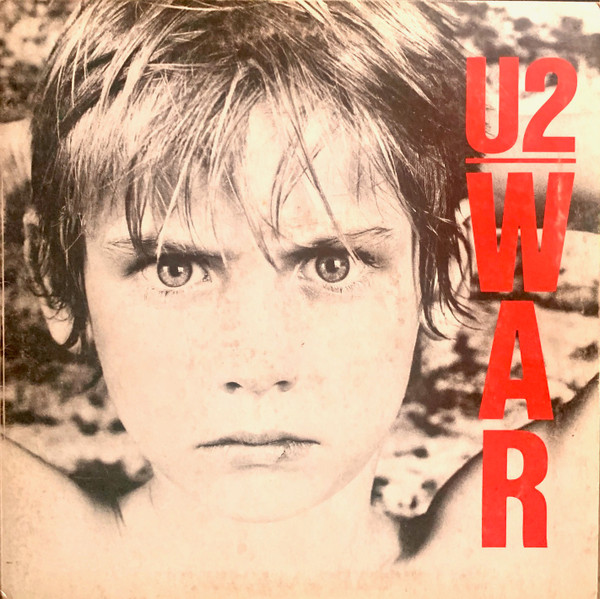 U2 - War | Island Records (ILPS 19733)
