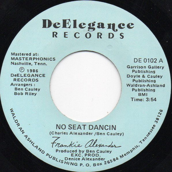 Frankie Alexander - No Seat Dancin / Take Time Out For Your Love | DeElegance Records (DE 0102) - main Frankie Alexander - No Seat Dancin / Take Time Out For Your Love | DeElegance Records (DE 0102) - main