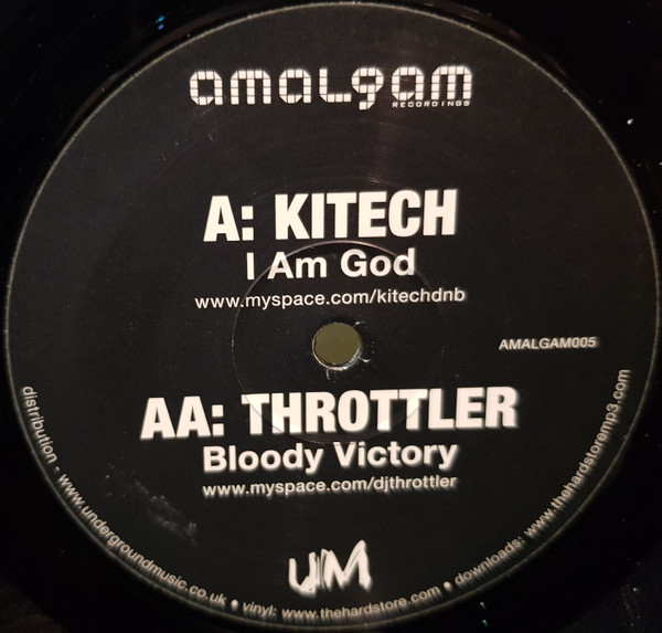 Kitech / Throttler - I Am God / Bloody Victory | Amalgam Recordings (AMALGAM005)