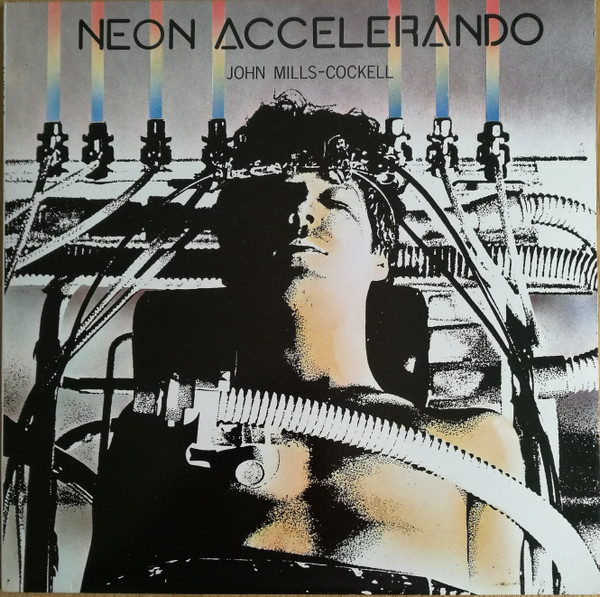 John Mills-Cockell - Neon Accelerando | Aura (AUL 705)