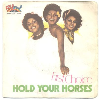 First Choice - Hold Your Horses | Salsoul Records (SZ 2072) First Choice - Hold Your Horses | Salsoul Records (SZ 2072)