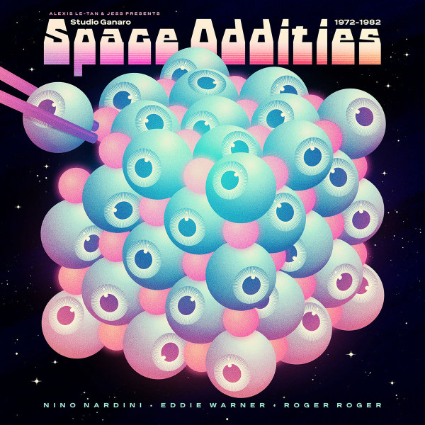 Various - Space Oddities - Studio Ganaro (1972-1982) | Born Bad Records (BB082LP)