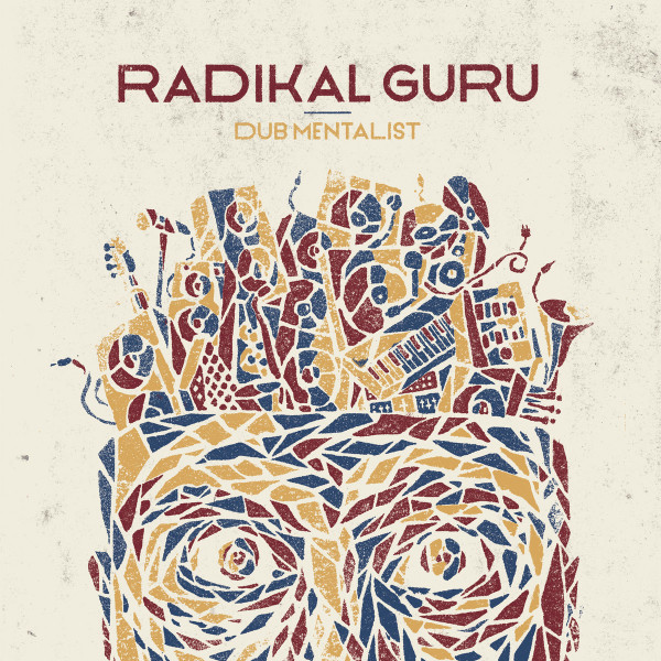 Radikal Guru - Dub Mentalist | Moonshine Recordings (MSLP006)
