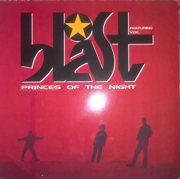 Blast Featuring V.D.C. - Princes Of The Night | MCA Records (MCST 2011) - 3
