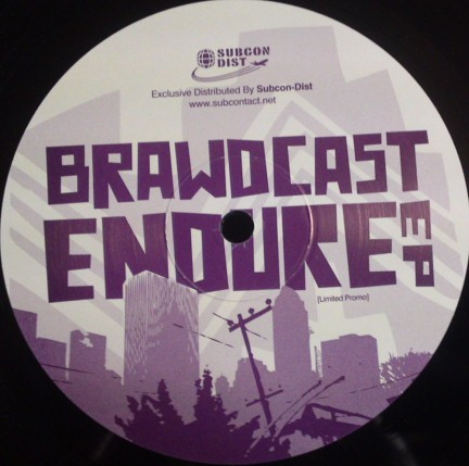 Brawdcast - Endure EP | Subcon-Dist (BC-01)