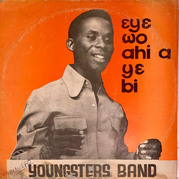 Youngsters Band - Ɛyɛ Wo Ahi A Yɛ Bi | Yaa Kumi (YKLP 03)