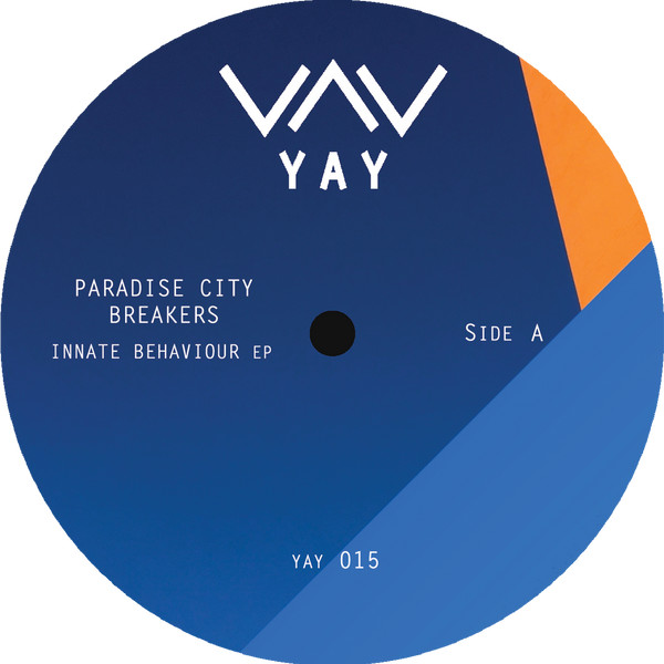 Paradise City Breakers - Innate Behaviour EP (USED) | Yay Recordings (YAY015) - main