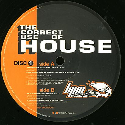 Various - The Correct Use Of House Disc 1 | BPM Records (BPM EP 001)