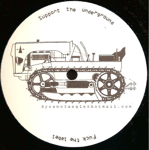 Dynamo - Support The Underground  Fuck The Label | Dynamo 3 Angle (DYNAMO 002) - 2