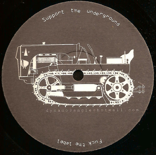 Dynamo - Support The Underground  Fuck The Label | Dynamo 3 Angle (DYNAMO 002)