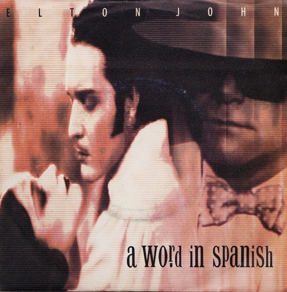 Elton John - A Word In Spanish | The Rocket Record Company (872 014-7)