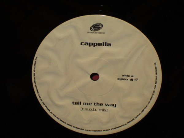 Cappella - Tell Me The Way | Systematic (SYSXX DJ 17) Cappella - Tell Me The Way | Systematic (SYSXX DJ 17)