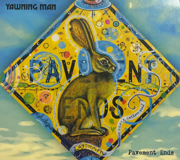 Yawning Man - Pavement Ends | Heavy Psych Sounds (HPS372)