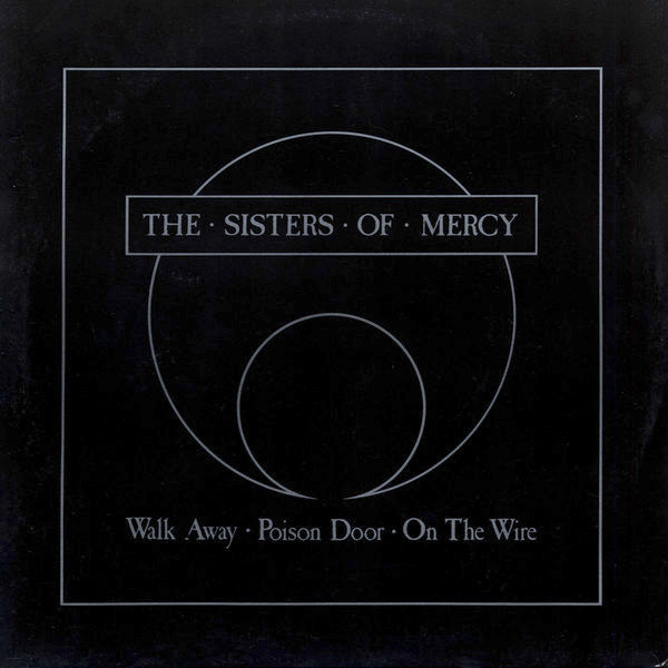 The Sisters Of Mercy - Walk Away | Merciful Release (MR033T)