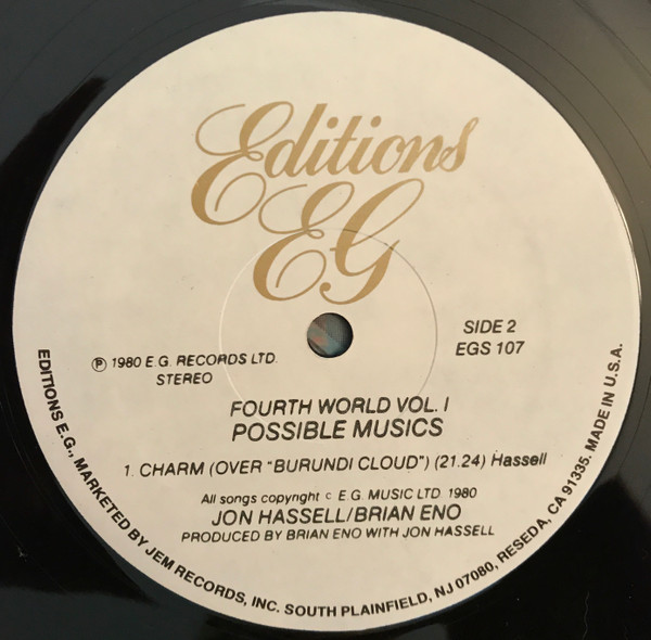 Jon Hassell / Brian Eno - Fourth World Vol. 1 - Possible Musics | Editions EG (EGS 107) - 3