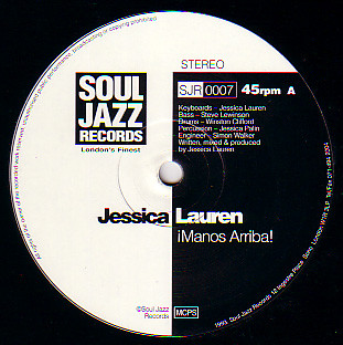 Jessica Lauren - ¡Manos Arriba! | Soul Jazz Records (SJR 0007) Jessica Lauren - ¡Manos Arriba! | Soul Jazz Records (SJR 0007)